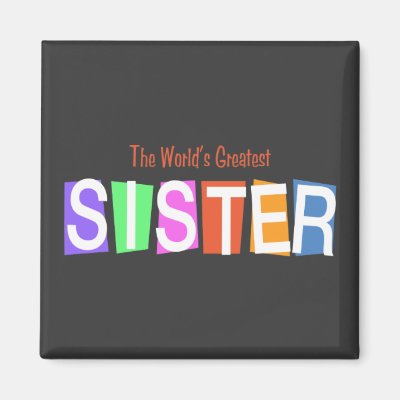 Retro World's Greatest Sister Magnet