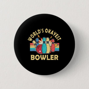 Retro World's Okayest Bowler Men Women Bowling Lov Button
