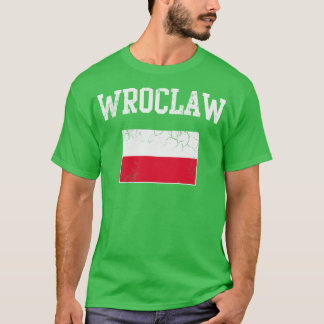 Retro Wroclaw Poland Polish Polska Polski Flag T-Shirt