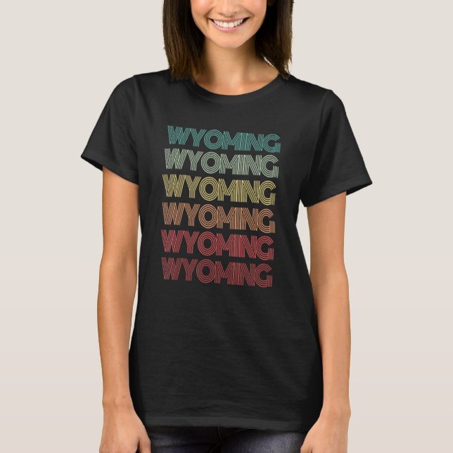 Retro Wyoming Word Home Roots Cheyenne Groovy Vaca T-Shirt (Front)