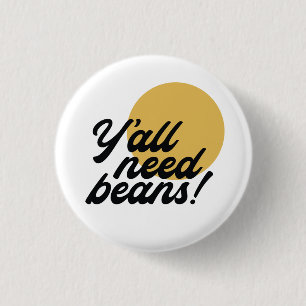 Retro 'Y'all Need Beans' Bean Protocol Button