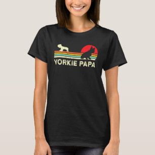 Retro Yorkie Papa Yorkshire Terrier Dad Father Vin T-Shirt
