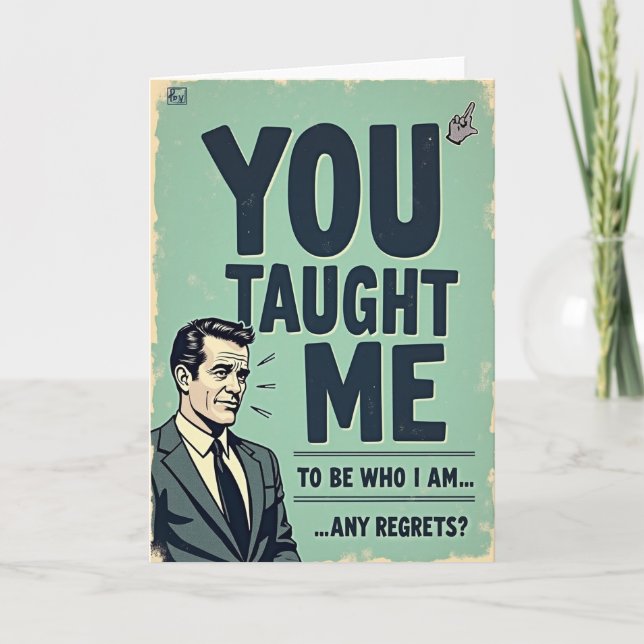 Retro You Taught Me Card (Front)