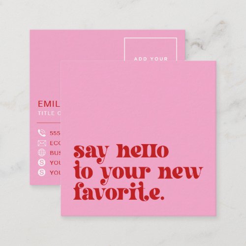 Retro Your New Favorite  Business Branding Pink Square Business Card