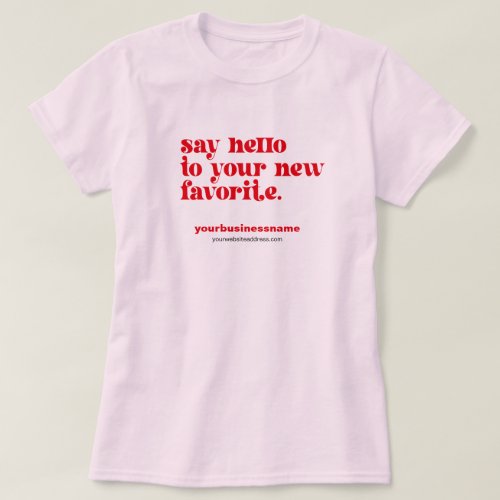 Retro Your New Favorite  Small Business Branding  T_Shirt