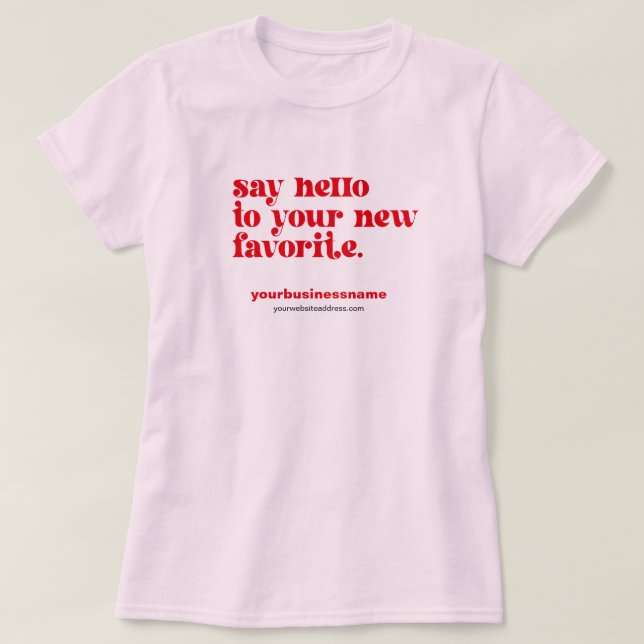 Retro Your New Favorite | Small Business Branding  T-Shirt (Design Front)