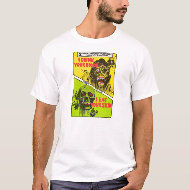 Retro Zombie: I Drink Your Blood - I Eat Your Skin T-Shirt (Front)