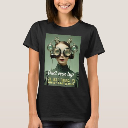 Retrofuturistic X_Ray Vision _ See Through You T_Shirt