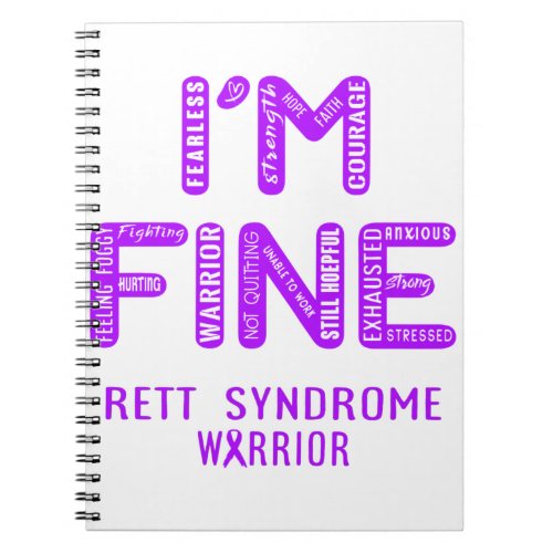 Rett Syndrome Warrior _ I AM FINE Notebook