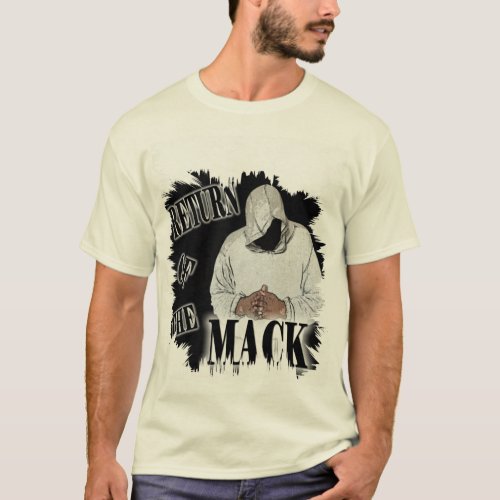 Return Of The Mack Mens T_shirt