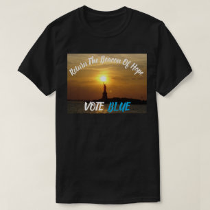 Return The Beacon Of Hope VOTE BLUE T-Shirt