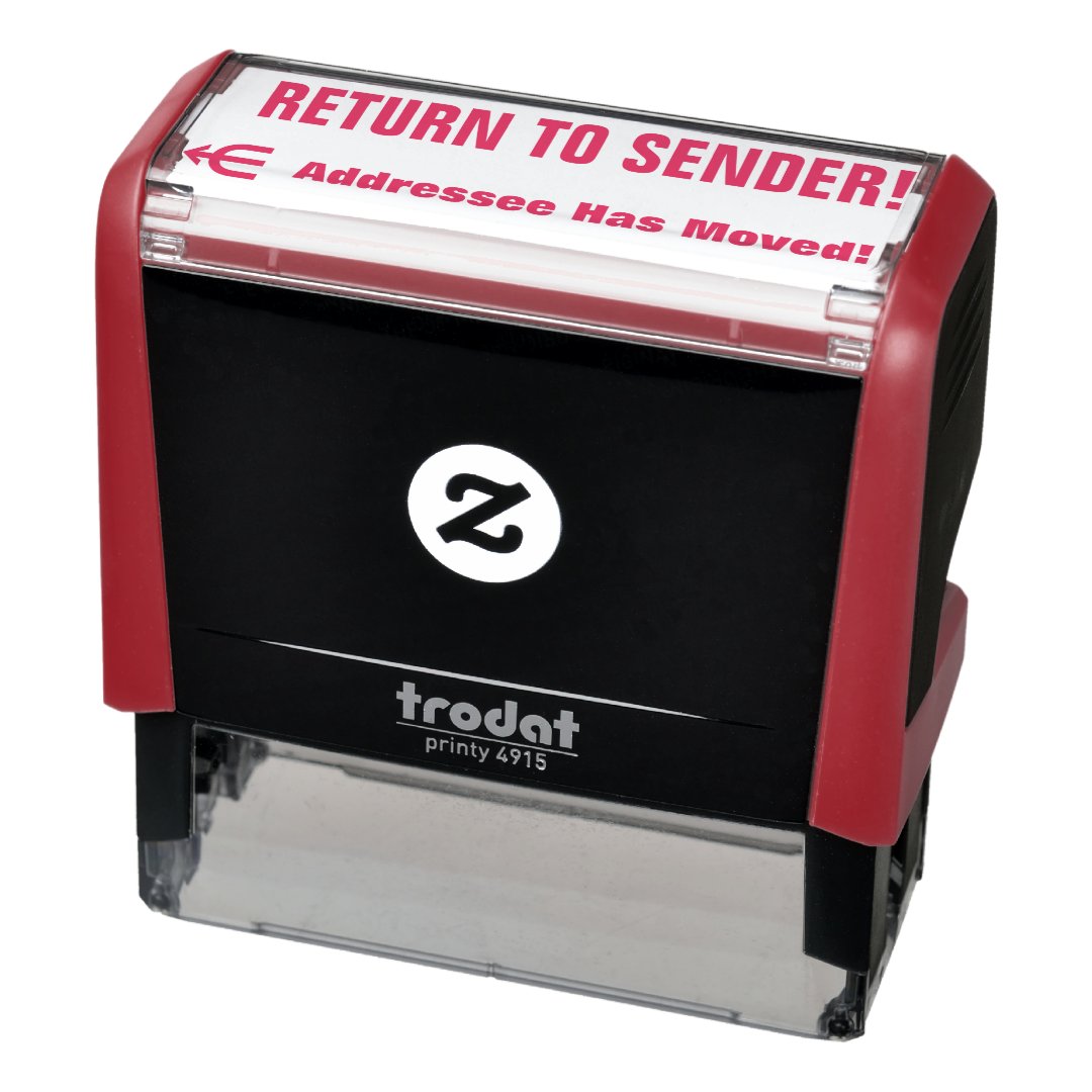 "RETURN TO SENDER!" "Addressee Has Moved!" + Arrow Selfinking Stamp Zazzle