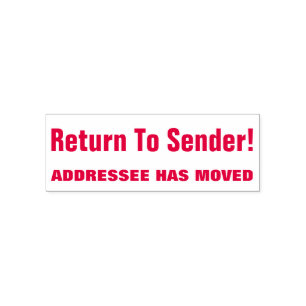 "Return To Sender!" "ADDRESSEE HAS MOVED" Self-inking Stamp