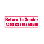 [ Thumbnail: "Return to Sender" "Addressee Has Moved" Self-Inking Stamp ]