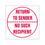 [ Thumbnail: "Return to Sender", "No Such Recipient", Circle Self-Inking Stamp ]