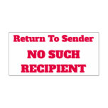 [ Thumbnail: "Return to Sender" "No Such Recipient" Self-Inking Stamp ]