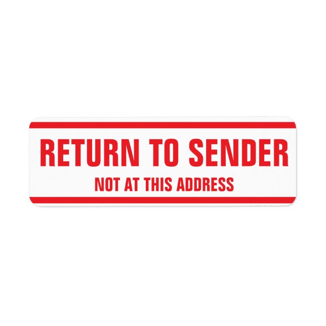 Return To Sender Not At This Address Label (Front)