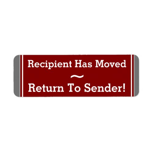Return To Sender Recipient Has Moved Label