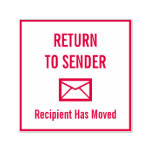 [ Thumbnail: "Return to Sender", "Recipient Has Moved" Self-Inking Stamp ]