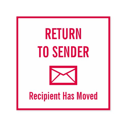 RETURN TO SENDER Recipient Has Moved Self_inking Stamp