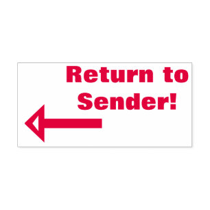 "Return to Sender!" Rubber Stamp