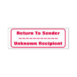[ Thumbnail: "Return to Sender, "Unknown Recipient", Rectangle Self-Inking Stamp ]