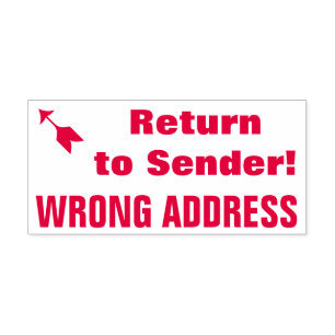 "Return to Sender!" "WRONG ADDRESS" Rubber Stamp