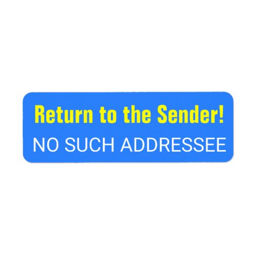 Return to the Sender NO SUCH ADDRESSEE Label