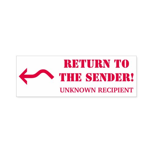 Return to the Sender UNKNOWN RECIPIENT Self_inking Stamp