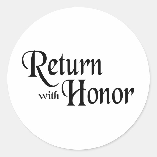 Return With Honor Classic Round Sticker (Front)