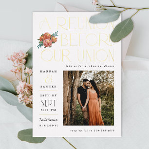 Reunion Before the Union Pre Wedding Event Foil Invitation