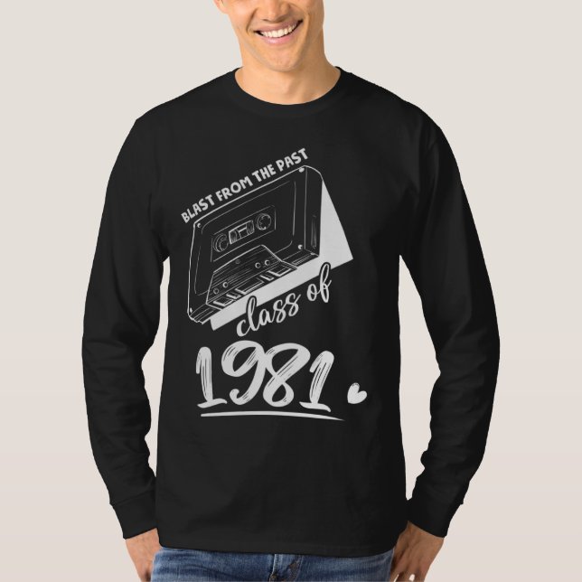 Reunion Class of 1981 School Graduation Blast From T-Shirt (Front)