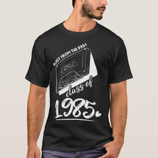 Reunion Class of 1985 School Graduation Blast From T-Shirt (Front)