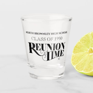 Reunion time lettering design shot glass