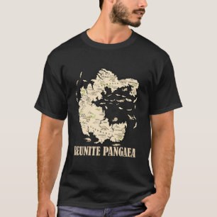 Reunite Pangaea World Map History Funny Geology Gi T-Shirt