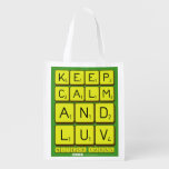 keep
 Calm
 And
 Luv
 NiTeSH YaDaV  Reusable Bag Reusable Grocery Bags