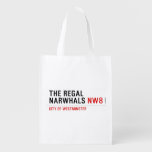THE REGAL  NARWHALS  Reusable Bag Reusable Grocery Bags