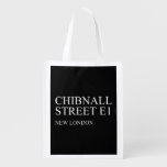 Chibnall Street  Reusable Bag Reusable Grocery Bags