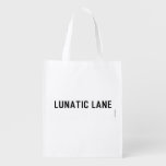 Lunatic Lane   Reusable Bag Reusable Grocery Bags