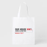 Our House  Reusable Bag Reusable Grocery Bags