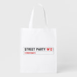 Street Party  Reusable Bag Reusable Grocery Bags