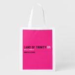 land of trinity  Reusable Bag Reusable Grocery Bags
