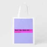 Martina Road #10  Reusable Bag Reusable Grocery Bags