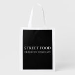 Street food  Reusable Bag Reusable Grocery Bags