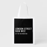 LONDON STREET SIGN  Reusable Bag Reusable Grocery Bags