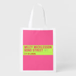 miley micklesson bond street  Reusable Bag Reusable Grocery Bags