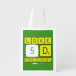 Love
 5D
 Friends  Reusable Bag Reusable Grocery Bags