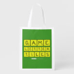 Game
 Letter
 Tiles  Reusable Bag Reusable Grocery Bags