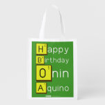 Happy
 Birthday
 Onin
 Aquino  Reusable Bag Reusable Grocery Bags