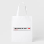 Classroom 3rd grade  Reusable Bag Reusable Grocery Bags